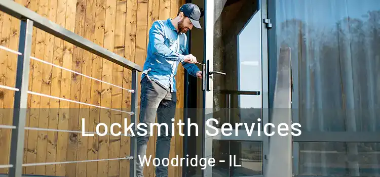  Locksmith Services Woodridge - IL