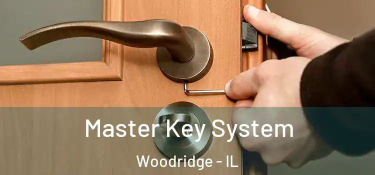 Master Key System Woodridge - IL