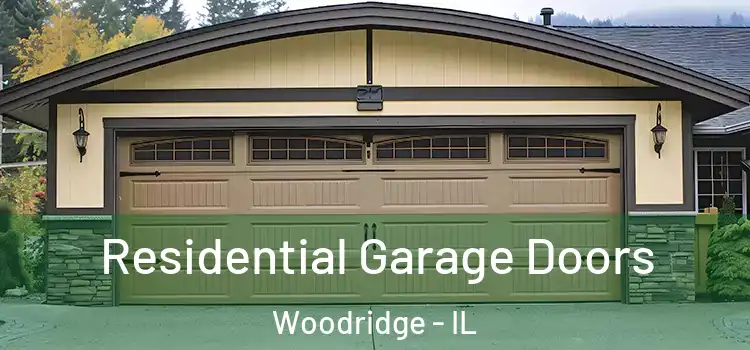  Residential Garage Doors Woodridge - IL
