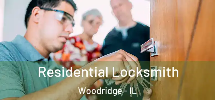 Residential Locksmith Woodridge - IL