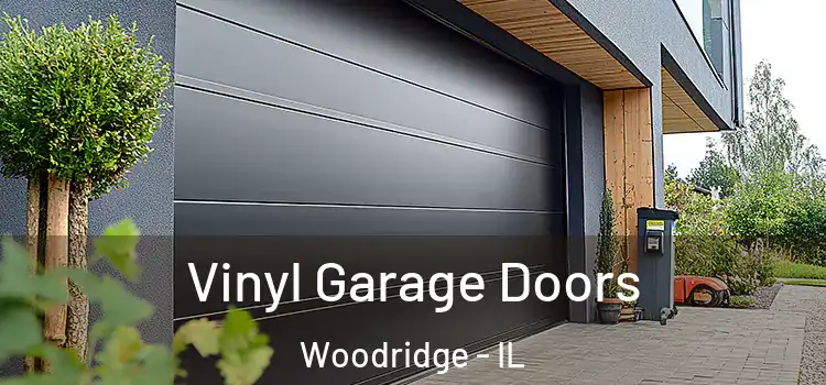  Vinyl Garage Doors Woodridge - IL